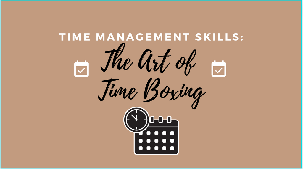 Time Management Part 1: The Art of Time Boxing